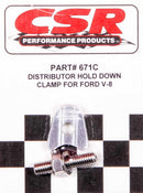 CSR PERFORMANCE Ford V8 Distributor Hold Down Clamp - Clear 671C