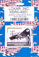 LOKAR Black SS Carb Bracket XSRK-4001